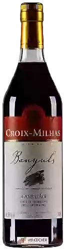 Wijnmakerij Croix Milhas - Banyuls 4 Ans d'Âge