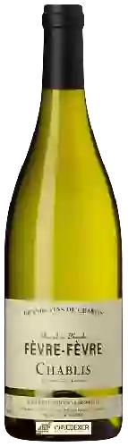 Wijnmakerij Marcel et Blanche Fèvre - Chablis
