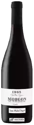 Wijnmakerij Jean-Michel Dupré - 1935 Vieilles Vignes Morgon