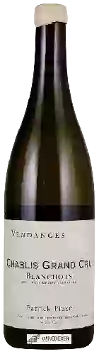 Wijnmakerij Patrick Piuze - Blanchots Chablis Grand Cru