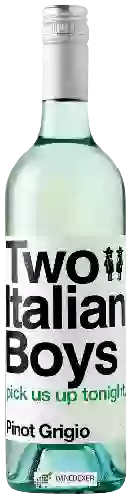 Wijnmakerij Two Italian Boys - Pick Us Up Tonight Pinot Grigio